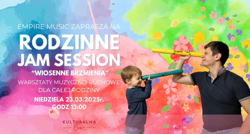 Rodzinne Jam Session - "Wiosenne brzmienia!"