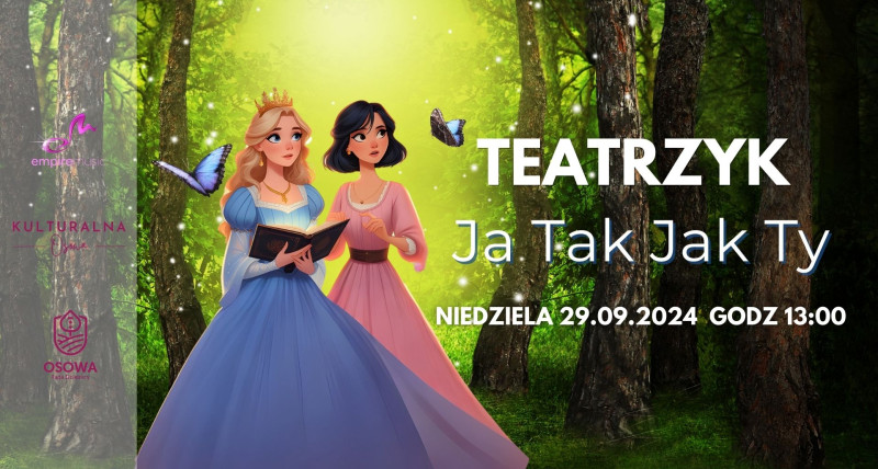 Teatrzyk - "Ja Tak Jak Ty"