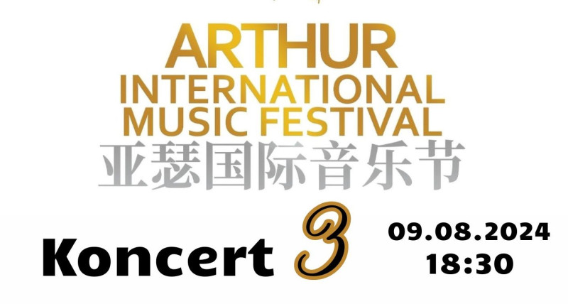 Arthur International Music Festival- Koncert III