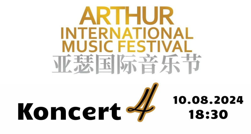 Arthur International Music Festival- Koncert IV