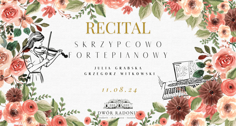 Recital skrzypcowo-fortepianowy | Dwór Radonie