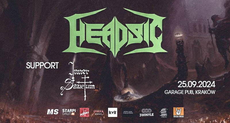 HEADSIC (Death Metal / Szwecja) + INNER SANCTUM 25.09.24, Kraków