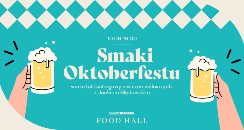 Smaki Oktoberfestu - warsztat tastingowy piw rzemieślniczych