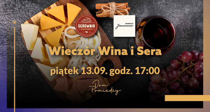 Wieczór Wina i Sera