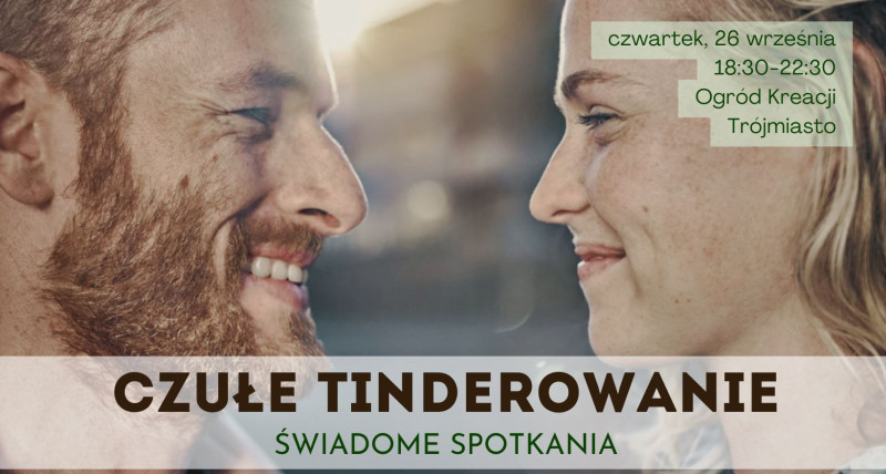 Czułe Tinderowanie - 26.09 - Trójmiasto