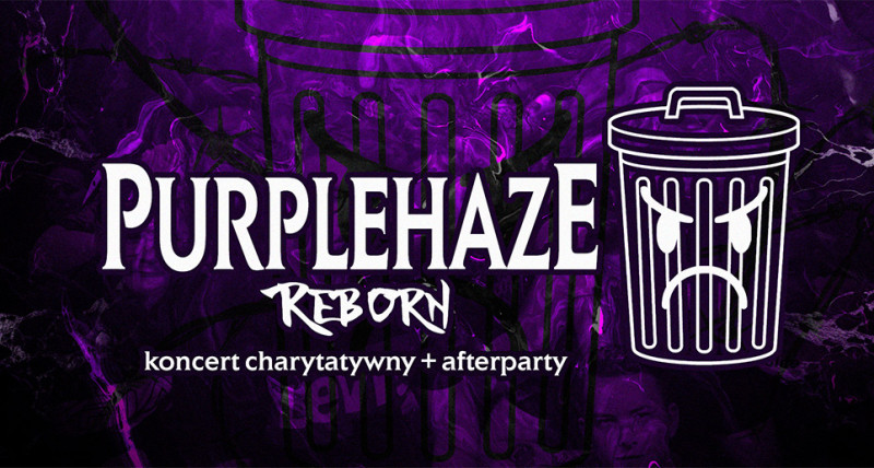 PURPLE HAZE REBORN - event charytatywny