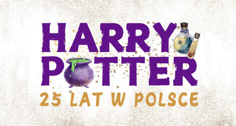 Harry Potter: 25 lat w Polsce