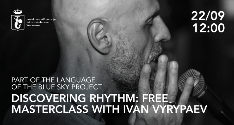 Discovering Rhythm: A Masterclass with Ivan Vyrypaev