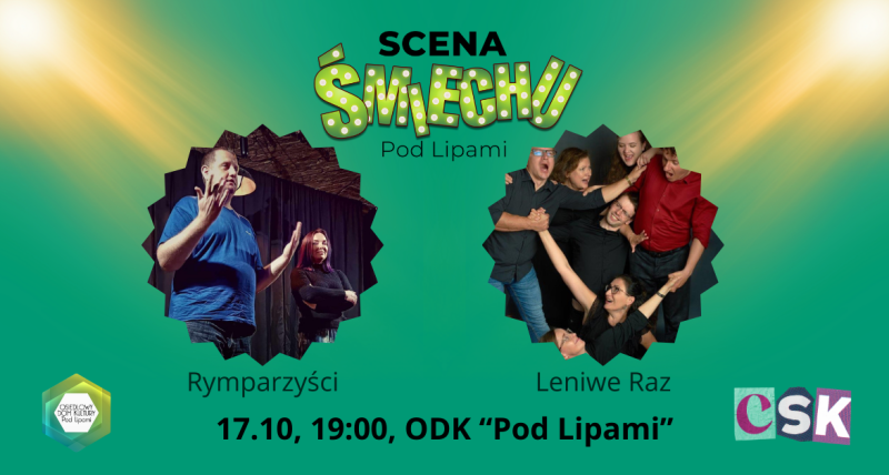 Scena Śmiechu "Pod Lipami" - Rymparzyści + Leniwe Raz