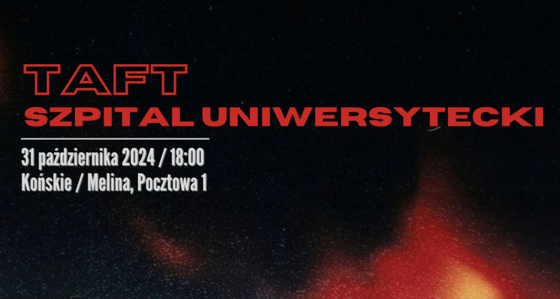 Koncert na Melinie // Szpital Uniwersytecki + Taft