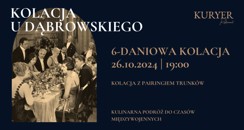 Kolacja u Dąbrowskiego  - Przenieś się do czasów międzywojennych