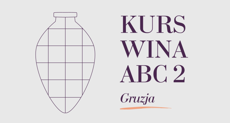 Kurs ABC wina 2 - Gruzja