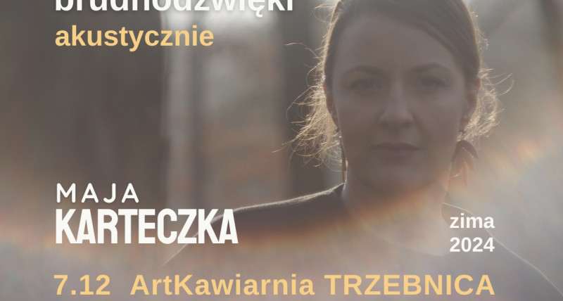 Maja Karteczka w ArtKawiarni Trzebnica