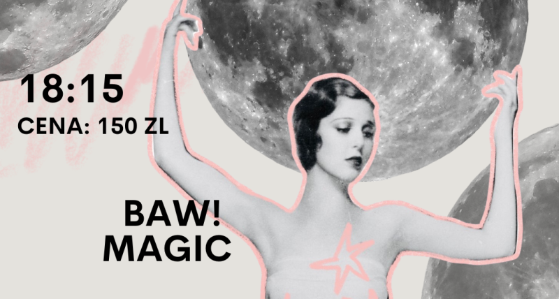 Warsztat BAW! Magic: Na Srebrnym Globie czyli Lampa Księżyc