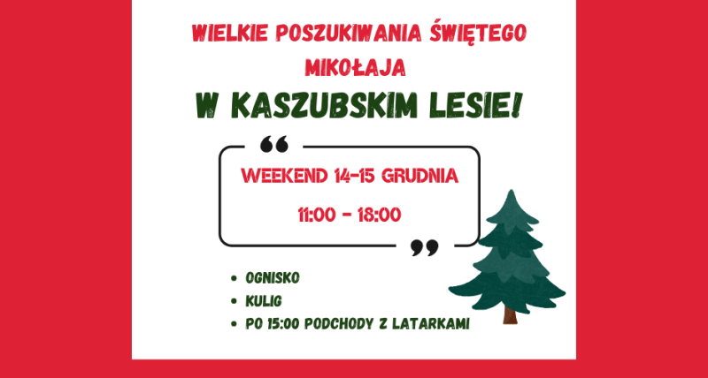 Kaszubski Las: Wielkie Poszukiwania Świętego Mikołaja