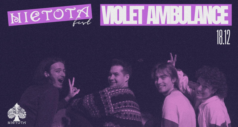 VIOLET AMBULANCE | NIETOTAfest | WROCŁAW | KONCERT