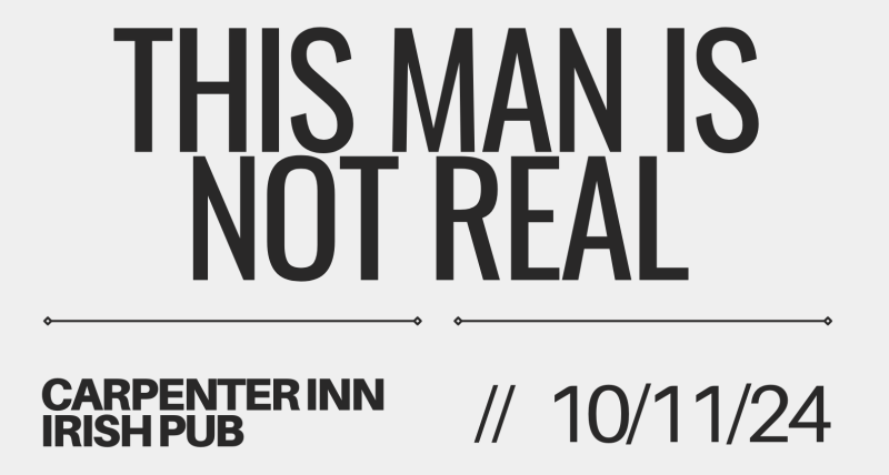 BertGra/This Man is not Real/Carpenter Inn/Olsztyn