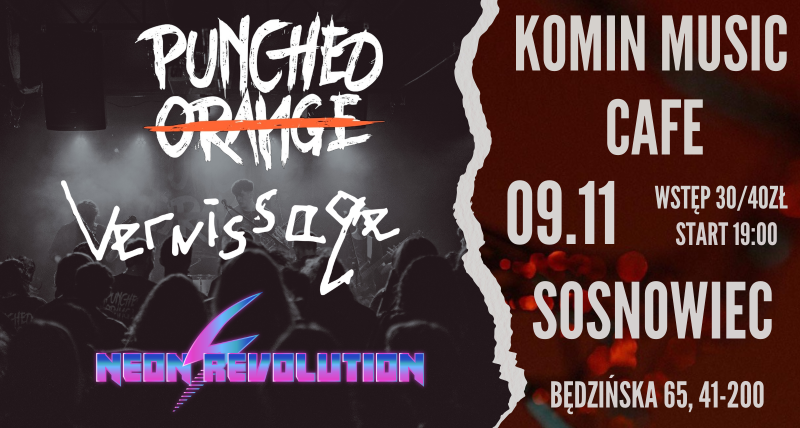 KONCERT PUNCHED ORANGE | VERNISSAGE | NEON REVOLUTION w KOMIN MU