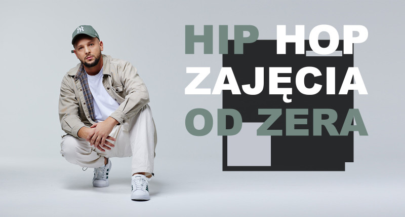 ZAJĘCIA TANECZNE | HIP HOP "OD ZERA"