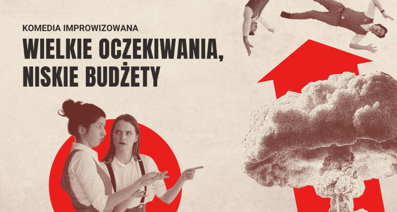 Wielkie oczekiwania, niskie budżety - WIECZÓR KOMEDII #15