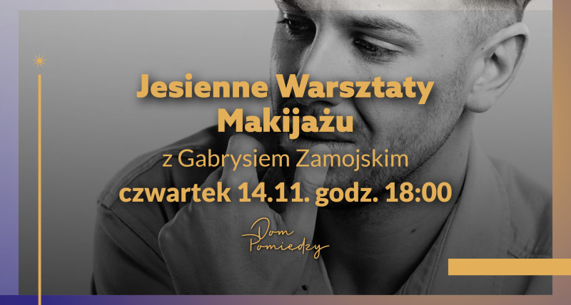 Jesienne Warsztaty Makijażu