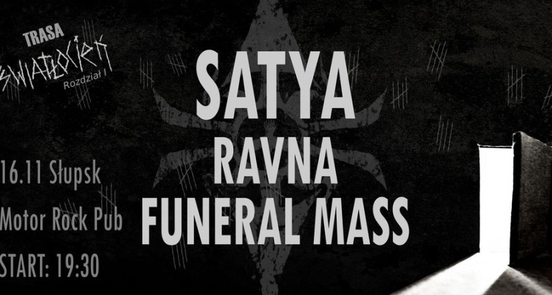 TRASA ŚWIATŁOCIEŃ - SŁUPSK - SATYA | RAVNA | FUNERAL MASS