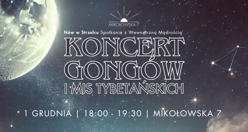 Koncert Gongów i Mis Tybetańskich: Nów w Strzelcu