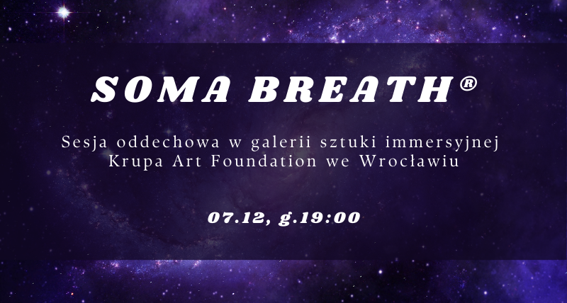 SOMA BREATH z Moniką Cisło 7.12 Wrocław