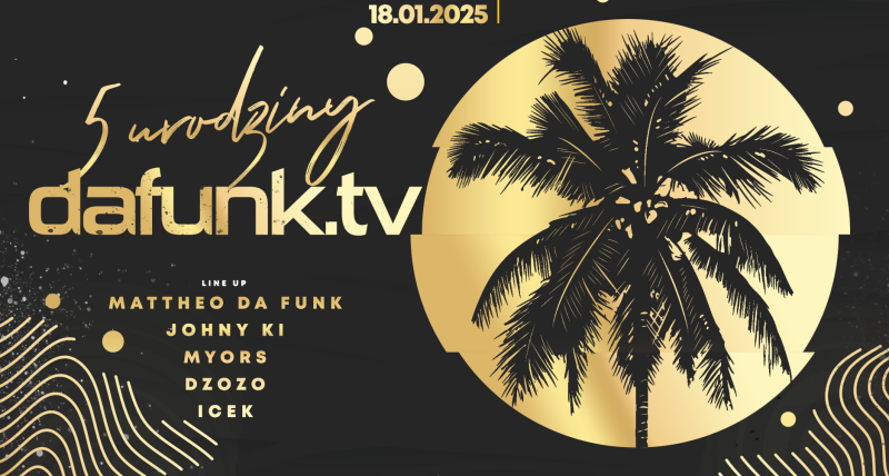 5 URODZINY dafunk.tv