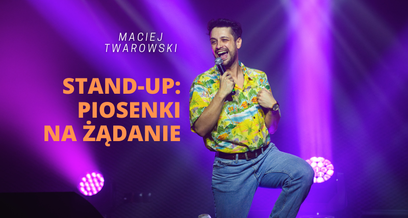 ŁÓDŹ: "Piosenki na żądanie" - Stand-up / Freestyle