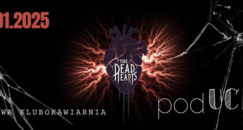 Koncert The Dead Hearts & podUCHA