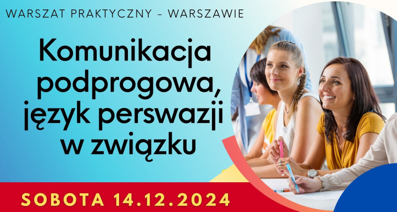 Komunikacja podprogowa, i język perswazji w związku