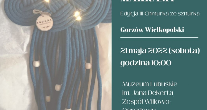 Warsztaty makramy Edycja III Gorzów Wielkopolski Temat: Chmurka