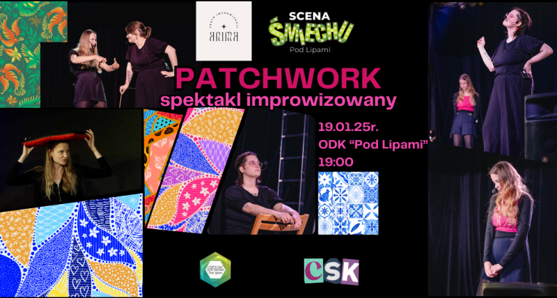 Scena Śmiechu "Pod Lipami" | Patchwork - spektakl improwizowany