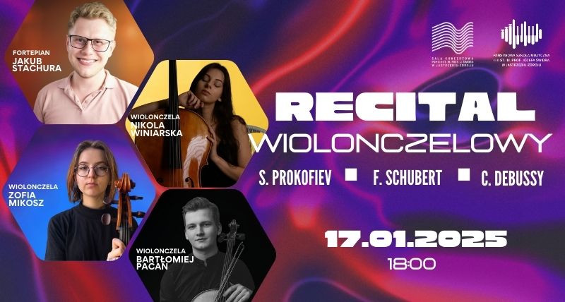 RECITAL WIOLONCZELOWY | STACHURA | WINIARSKA | MIKOSZ | PACAN