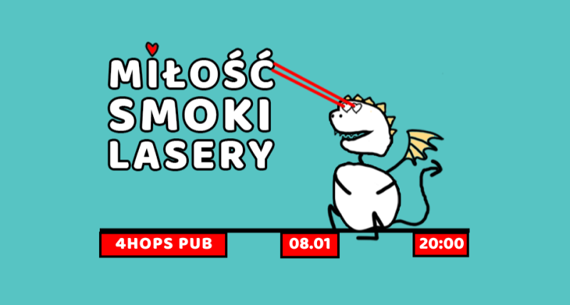 "Miłość, Smoki i Lasery" - Improwizowany Spektakl Komediowy