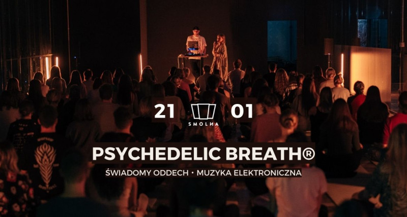 PSYCHEDELIC BREATH® z Olą i Cezarym SMOLNA