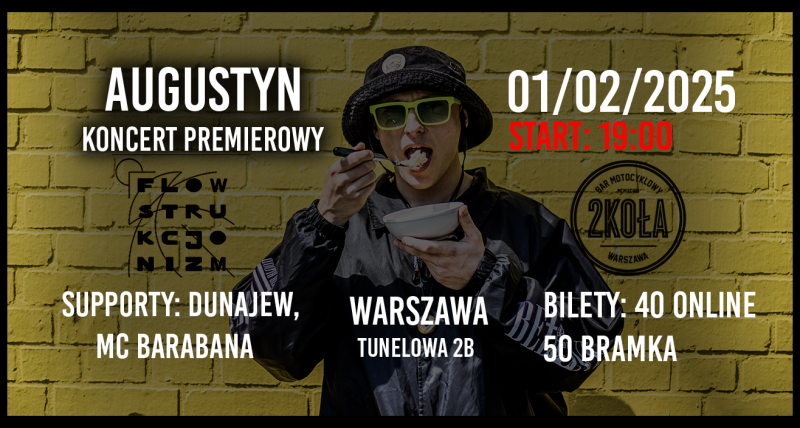 Augustyn Gra Koncert Premierowy Płyty Flowstrukcjonizm