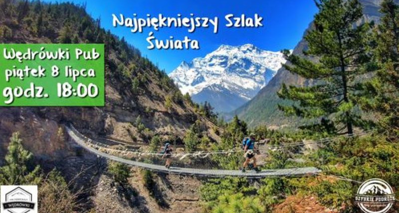 Nepal, Himalaje i Najpiękniejszy Szlak na Świecie