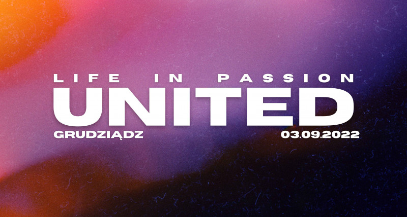 UNITED PROEJCT | LIFE IN PASSION