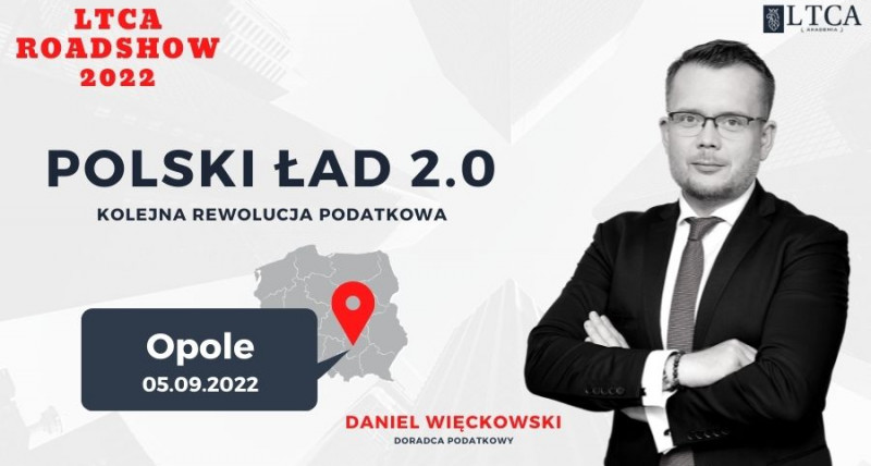 LTCA ROADSHOW 2022 - SZKOLENIE Z POLSKI ŁAD 2.0