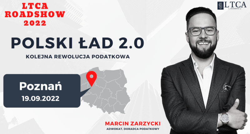 LTCA ROADSHOW 2022 - SZKOLENIE Z POLSKI ŁAD 2.0
