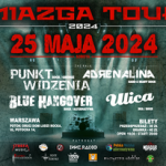 MIAZGA TOUR 2024 PUNKT WIDZENIA/ADRENALINA/ULICA/BLUE HANGOVER